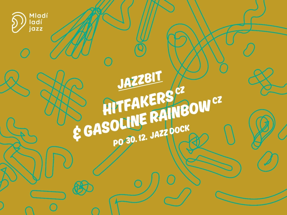 JAZZBIT (Mladí ladí jazz):Hitfakers:Gasoline Rainbow