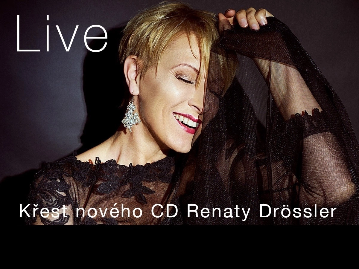 Renata Drössler – Křest CD „Live“