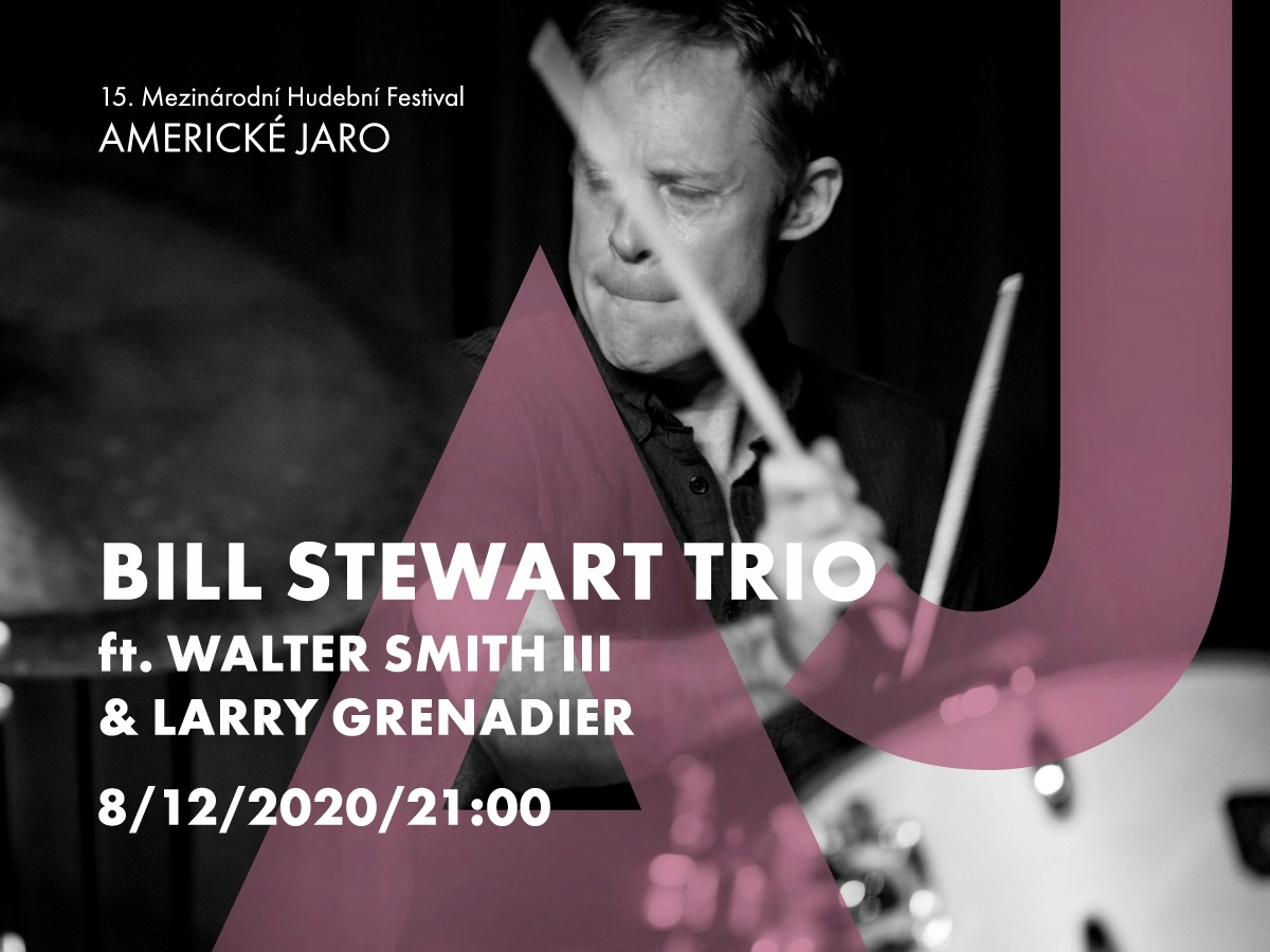 Bill Stewart Trio:ft. Walter Smith III & Larry Grenadier:AMERICAN SPRING