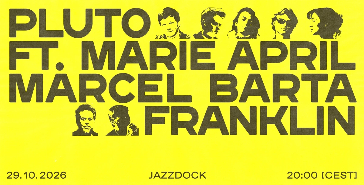 Pluto:ft. Marcel Bárta / Franklin / Marie April Diviš