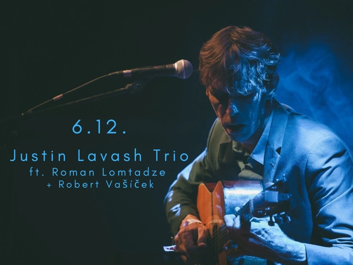 Justin Lavash Trio ft. Roman Lomtadze + Robert Vašíček