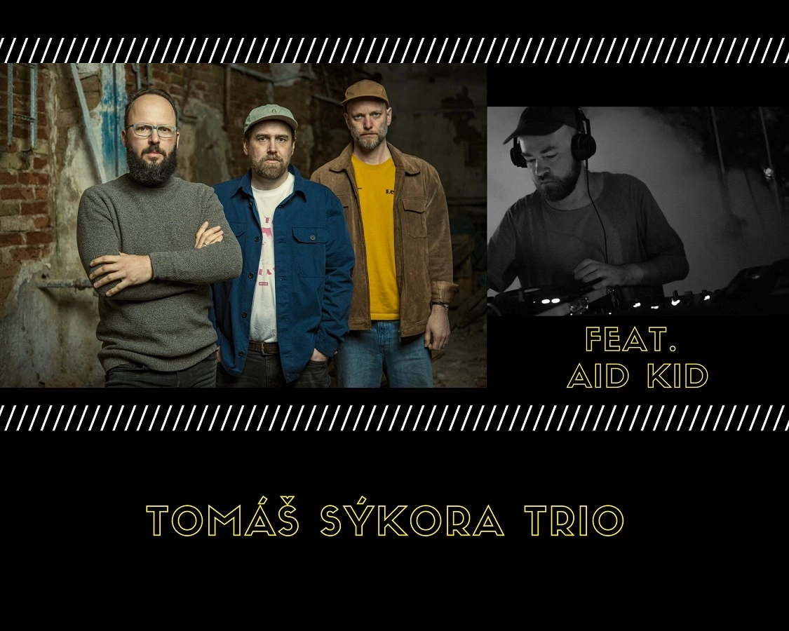 Tomáš Sýkora Trio & Aid Kid