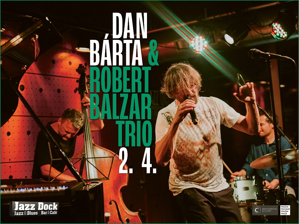 Dan Bárta & Robert Balzar Trio