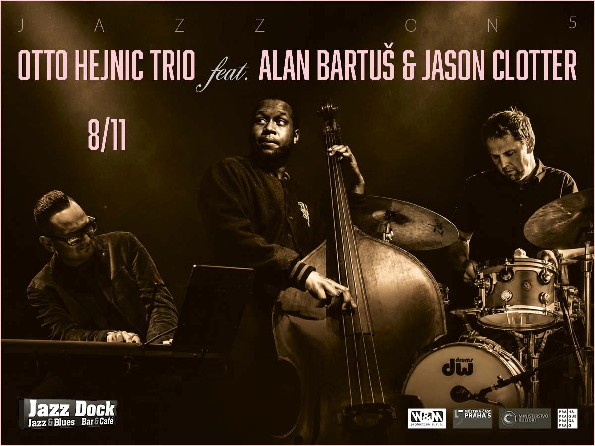 Otto Hejnic Trio:feat. Alan Bartuš & Jason Clotter (USA/SK/CZ):album release concert