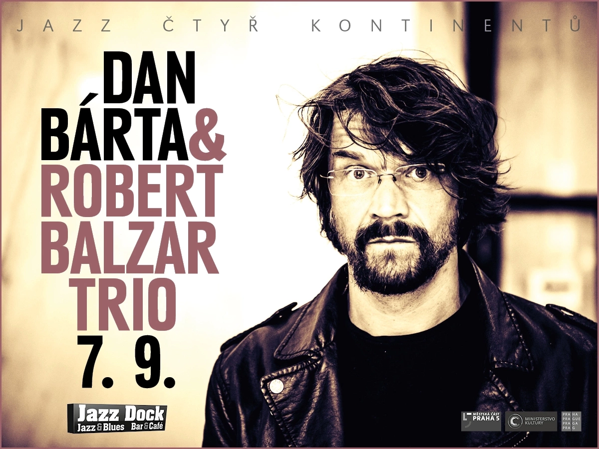 Dan Bárta & Robert Balzar Trio:JAZZ OF FOUR CONTINENTS