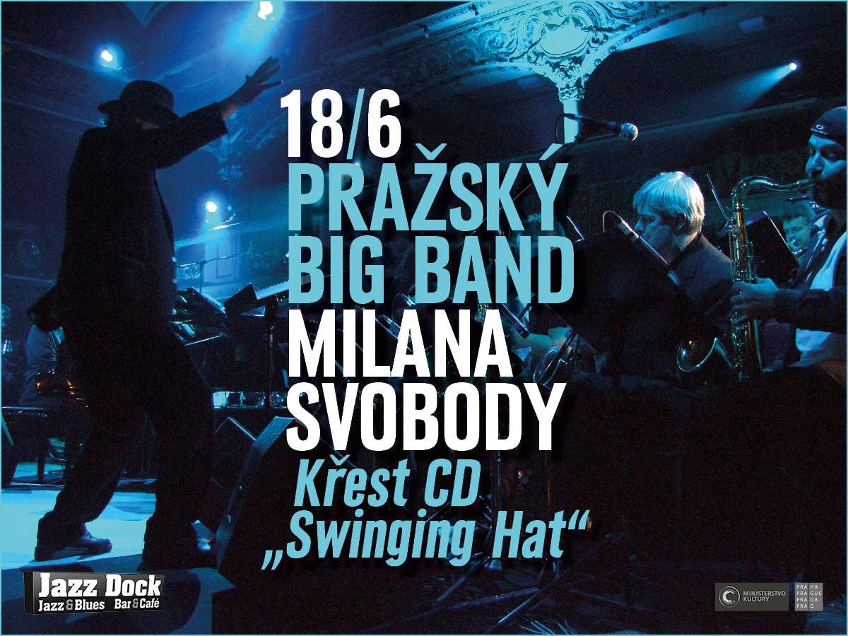 Pražský Big Band Milana Svobody:CD „Swinging Hat“ release