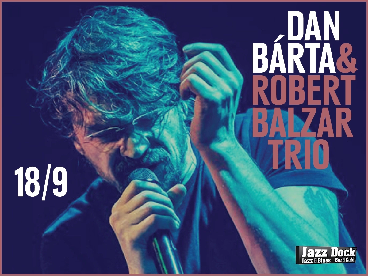 Dan Bárta & Robert Balzar Trio