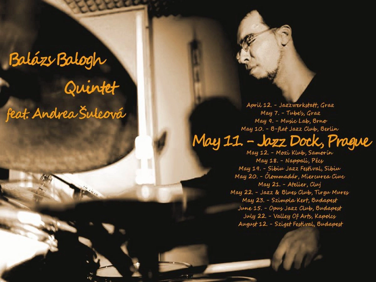 Balázs Balogh Quintet ft. Andrea Šulcová (A/HU/SLO/CZ):JAZZ OF FOUR CONTINENTS