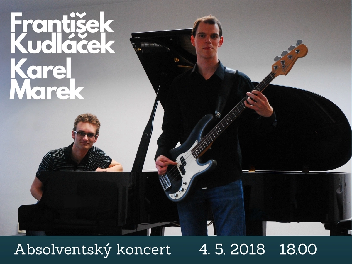 Graduation concert  - František Kudláček and Karel Marek