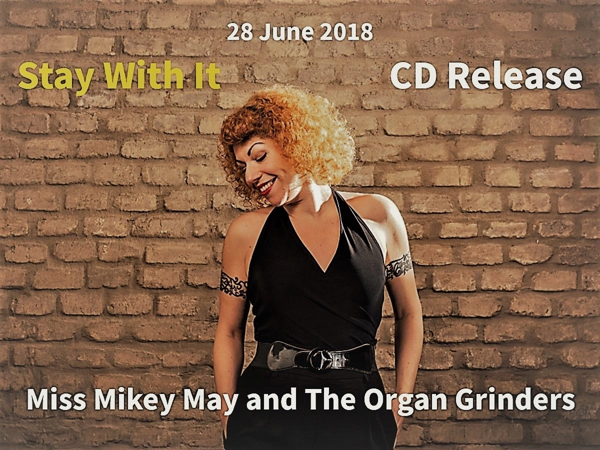 Miss Mikey May and The Organ Grinders - Křest CD :JAZZ ČTYŘ KONTINENTŮ