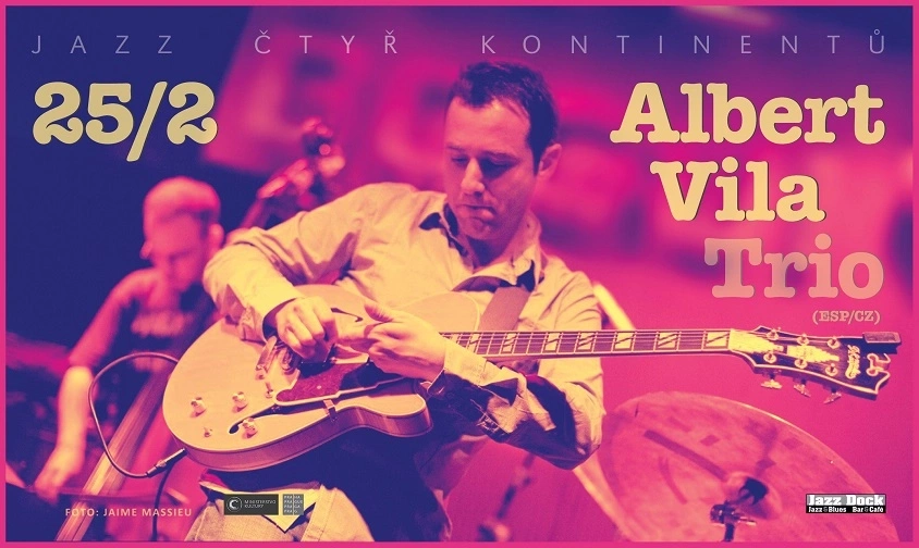 Albert Vila Trio (ESP/CZ):JAZZ OF FOUR CONTINENTS