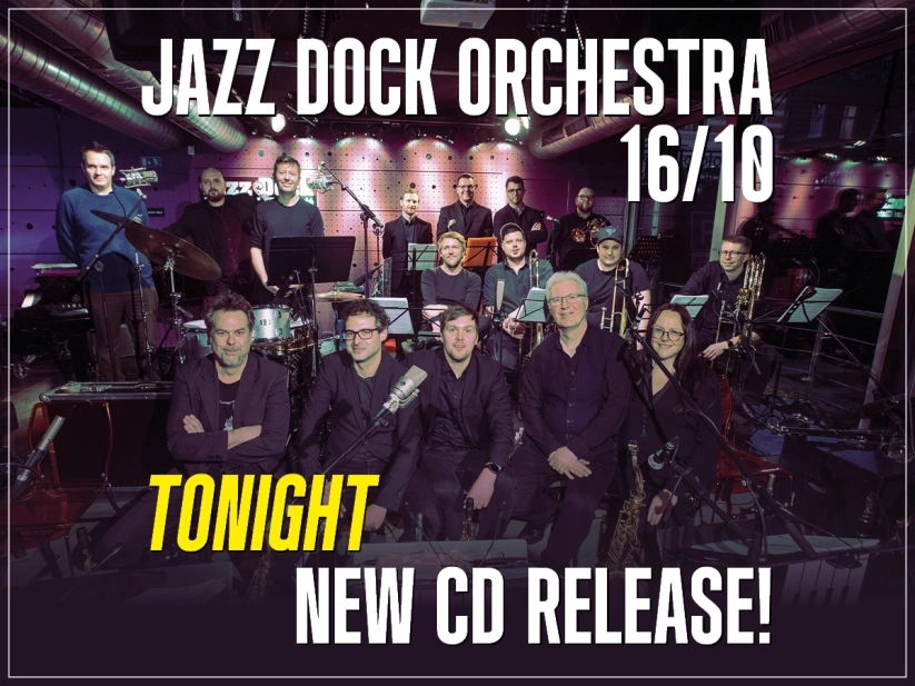 JAZZ DOCK ORCHESTRA – CD release concert!