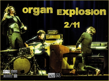 Organ Explosion (DE):JAZZ ON5