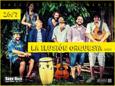 La Ilusión Orquesta (ARG):JAZZ OF FOUR CONTINENTS