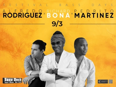 Richard Bona with Alfredo Rodriguez & Pedrito Martinez (CAM/C/USA):BASS DAYS
