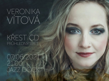 Veronika Vítová – Průhledný svět – Křest CD