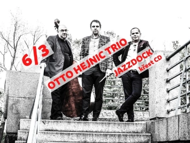 Otto Hejnic Trio – Křest CD