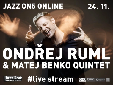 Ondřej Ruml & Matej Benko Quintet:JAZZ ON5 - ONLINE