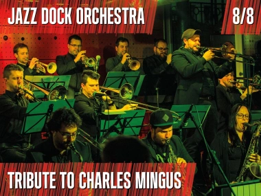 JAZZ DOCK ORCHESTRA - Tribute To Charles Mingus