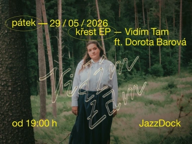 Sára Lagová – křest EP “Vidím Tam”:ft. Dorota Barová