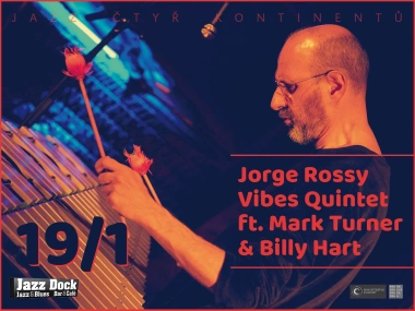 Jorge Rossy Vibes Quintet ft. Mark Turner & Billy Hart (USA/ESP)::JAZZ ČTYŘ KONTINENTŮ