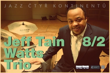 JAZZ OF FOUR CONTINENTS::JEFF "TAIN" WATTS TRIO (USA)