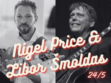 Nigel Price & Libor Šmoldas